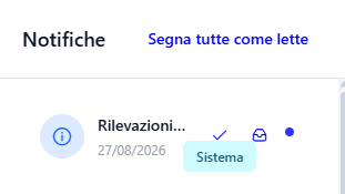 Il pannello delle notifiche con una notifica da leggere: l'icona del tipo, il titolo, la data, l'etichetta Sistema, la spunta, la scatola e il pallino; in alto Segna tutte come lette