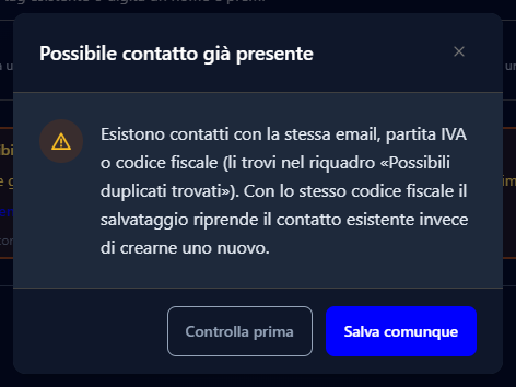 La finestra Possibile contatto già presente con i pulsanti Controlla prima e Salva comunque