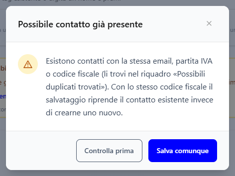 La finestra Possibile contatto già presente con i pulsanti Controlla prima e Salva comunque